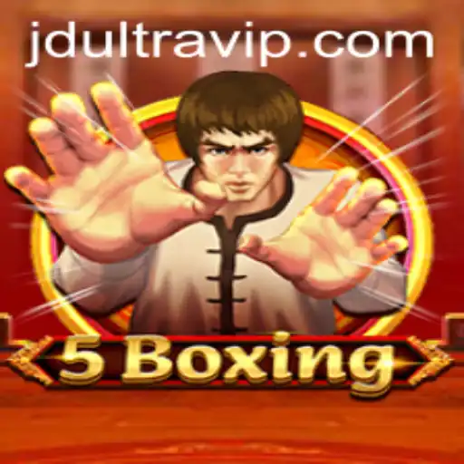 Discover 5Boxing: Dive into the Thrilling World of JDultra